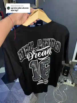 Membalas @ryn! Ukuran M kak untuk detail kurang lebih seperti ini gassin mumpung restock #kaos #kaosoversize #dreamstory #promomakangajian 