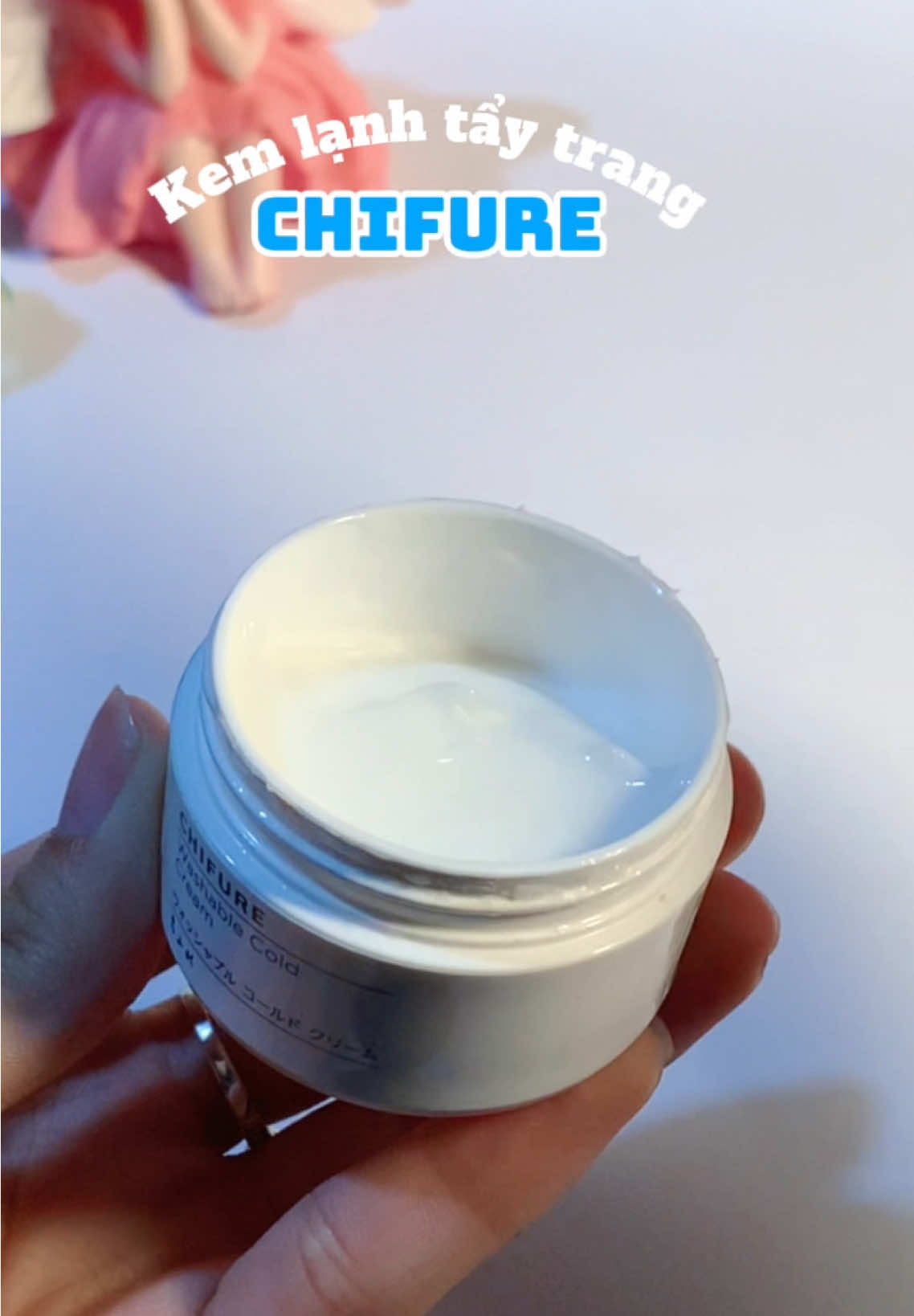 Kem lạnh tẩy trang CHIFURE#kemlanhtaytrangchifure #chifurevietnam #fyp 