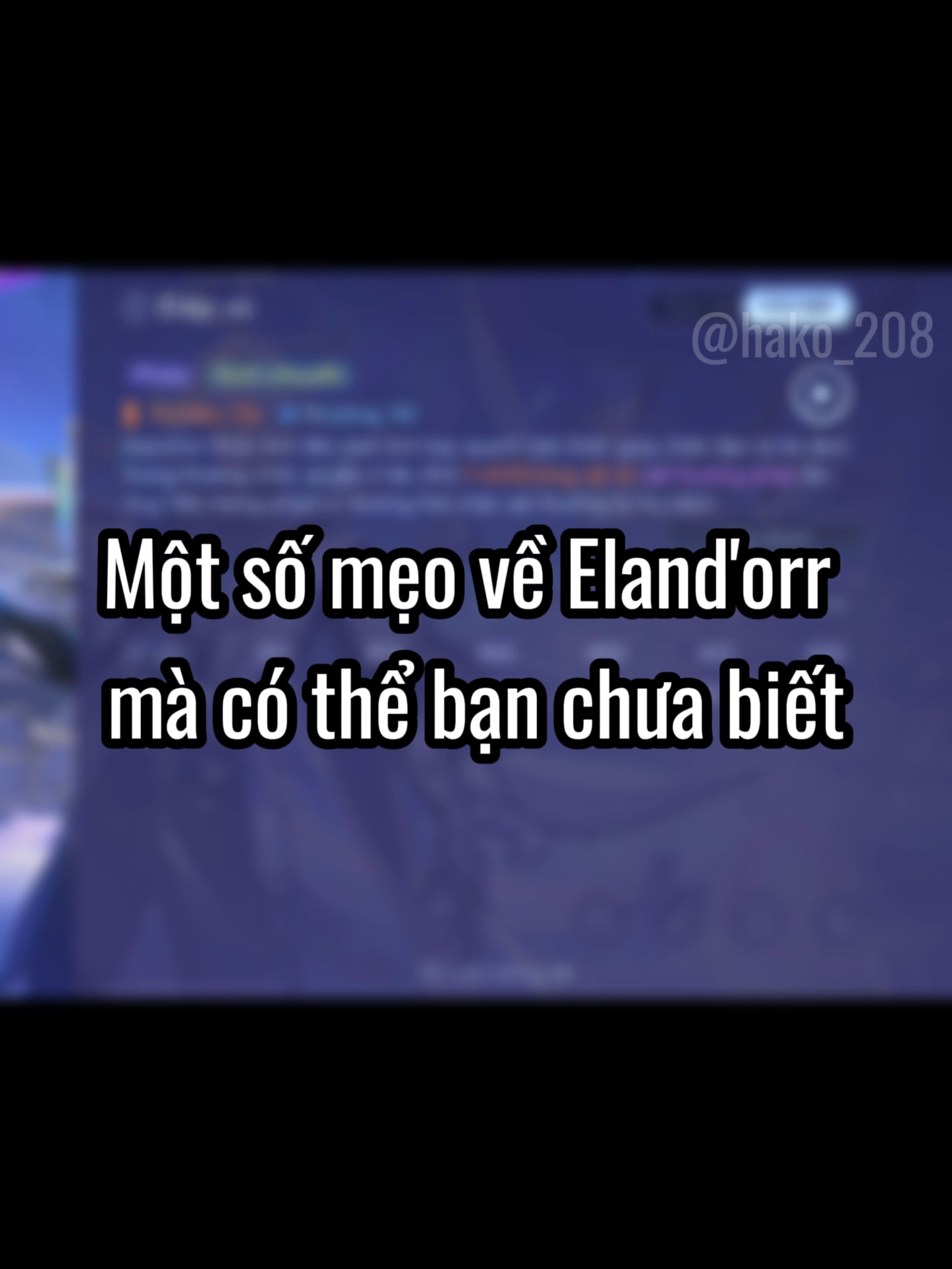 Một số mẹo về Eland'orr mà có thể bạn chưa biết. Idea: @meohok.moba #HaKo #aov #fyp #ElandorrMongGioiThanChu_OCT