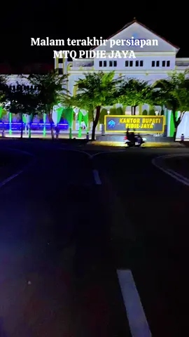 MTQ pidie jaya siap di buka smoga lancar Amiiin 🙏🏻 #mtq #pidiejaya #malam 