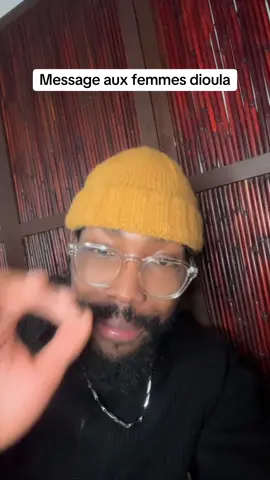 Message aux femmes Dioula #çamembrouille #ohlailaiiii #wilfriednanga #sackoisaenkor #pourtoii 