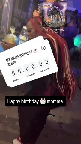 It my bestiii birthday happy birthday mama !