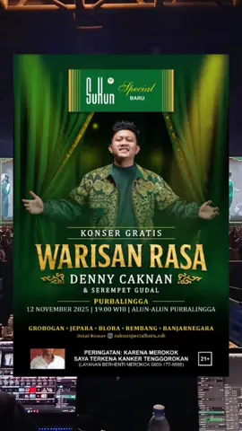 Konser gratis Denny Caknan warisan rasa tanggal 12 November 2025 di alun alun Purbalingga,Ditunggu kehadiran @DENNY CAKNAN 👋🏻👋🏻#purbalinggaperwira #konser #dennycaknan #purbalingga #fyp 