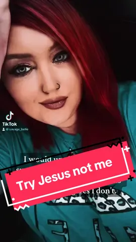 #TryJesusNotMe #SavageBelle #getbent🎣 #iykyk 