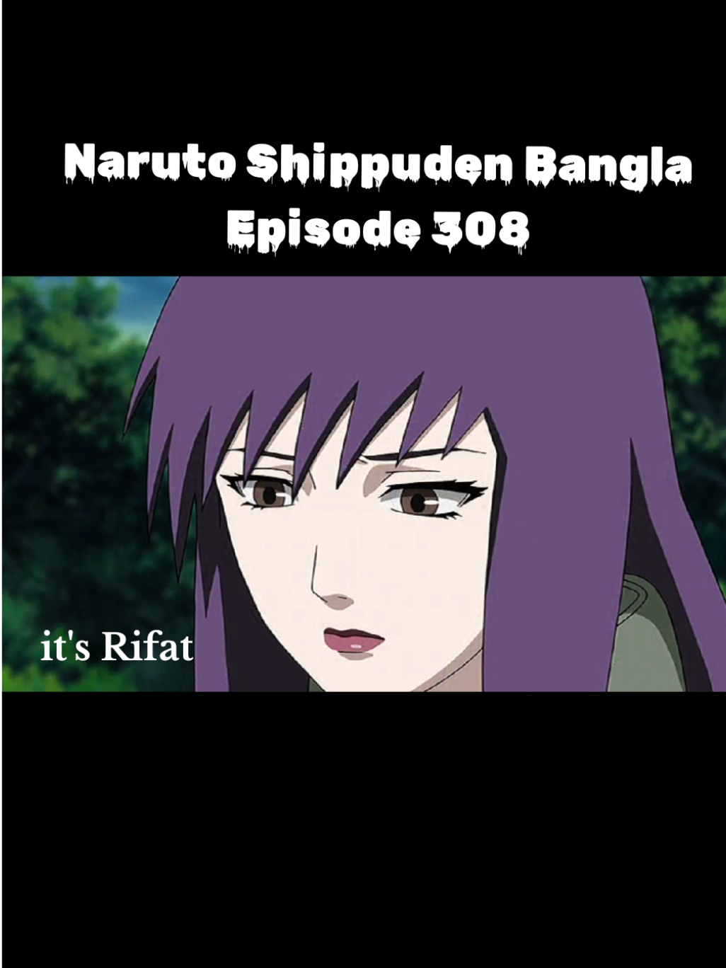 naruto Shippuden Bangla episode 308 it's Rifat #naruto #hinata #foryo #narutoshippudenbangla #narutouzumaki 