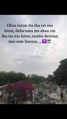 🙏destino iha maromak nia liman #foryoupage❤️❤️ #fypppppppppppppp#