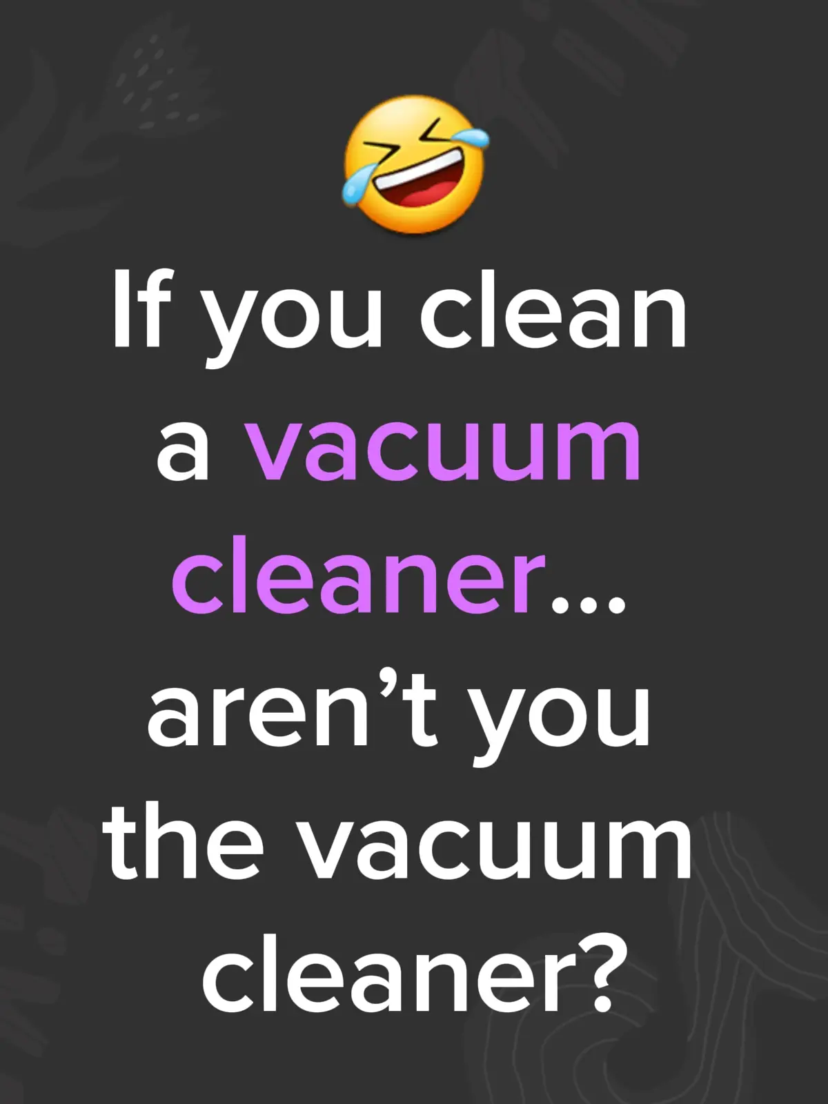 I cleaned my vacuum cleaner which technically makes me the vacuum cleaner mind is blown 🙃 😅 