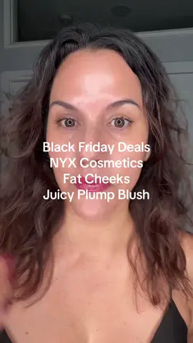 Black Friday deals. NYX Cosmetics Fat Cheeks Juicy   Liquid Blush @@NYX Professional Makeup #nyxcosmeticspartner #nyxcosmeticsfatcheeks #liquidblush #juicyliquidblush #blackfridaydeals