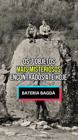 7 objetos mais misteriosos encontrados até hoje - bateria de Bagdá - #misterio #aliens #historia #misterios 