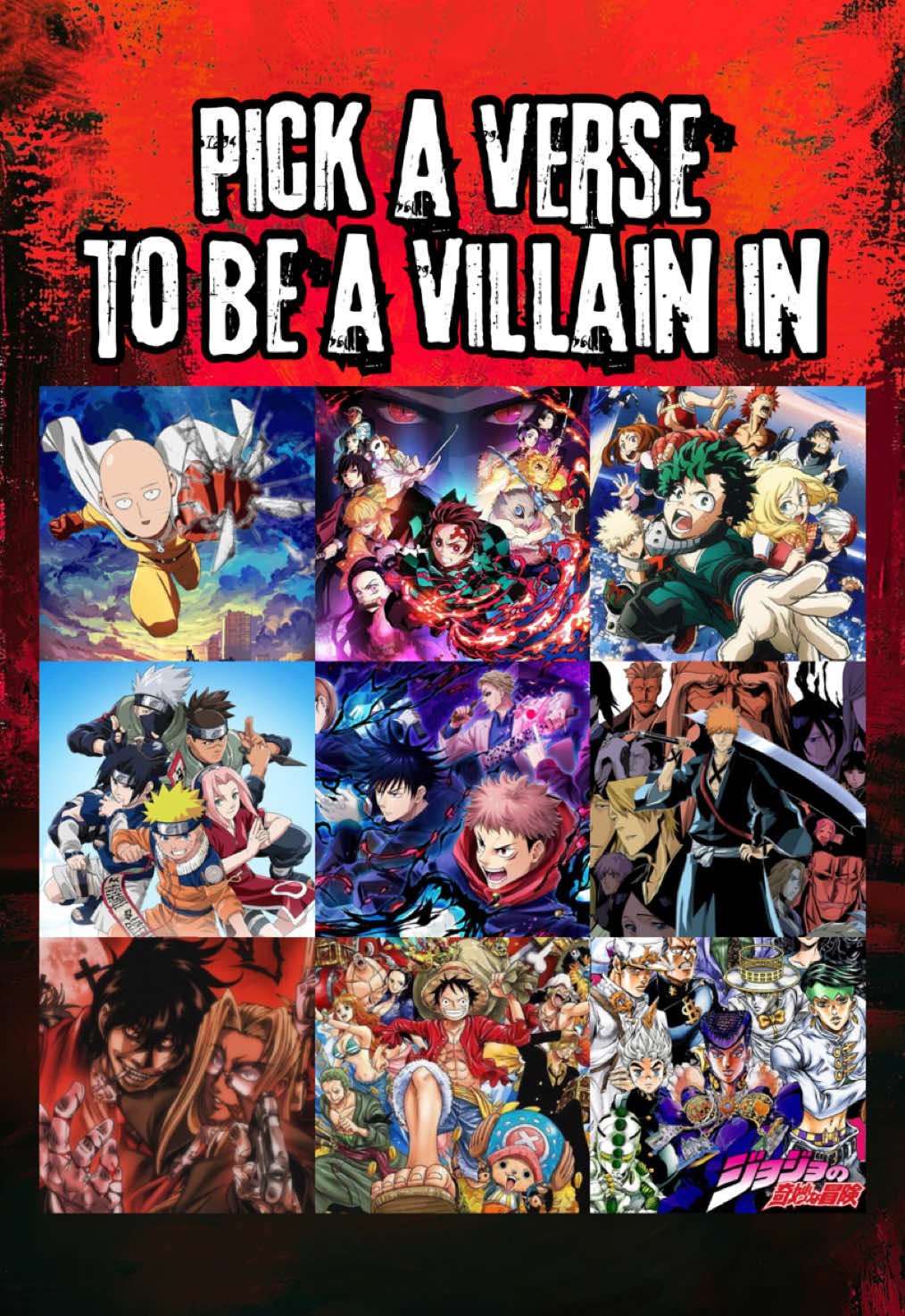 Pick which one of these anime/manga verses you’d want to be a villain in! #Anime #fyp #Manga #Villain #creatorsearchinsights  