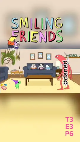 PARTE 6#smilingfriends #news #serietv #friends #lossimpson #series #SMILING temporada 3 español@