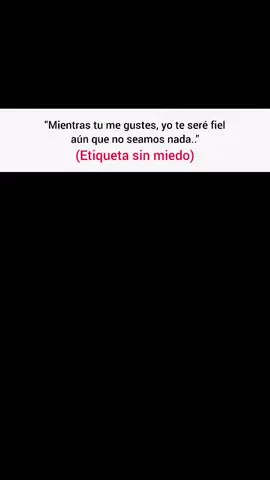 etiqueta sin miedo...🥀 #freefirelatino #frases_de_todo #frases_de_todo_tipo #frasesdeamor #garenalatam 