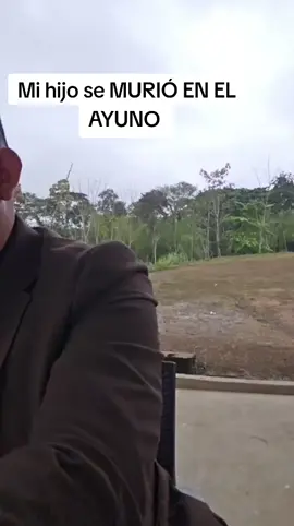 Mi hijo se Murió en el Ayuno escucha todo el video 😭