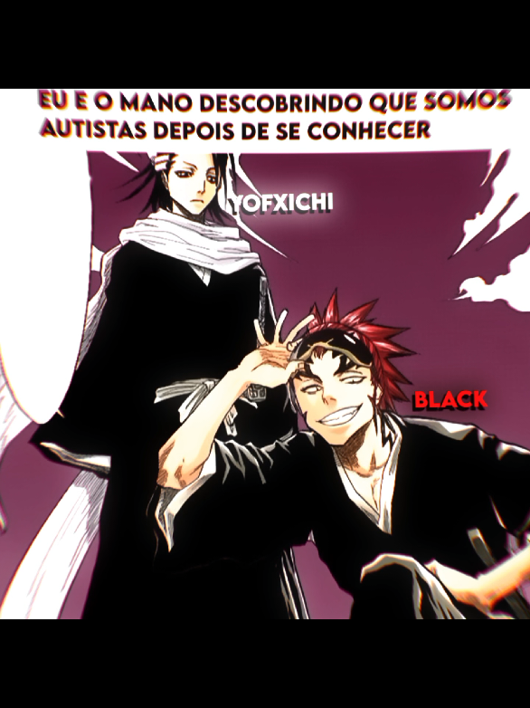 Collab com o mano renji @não é o🔥🥀ᗷᥣ𝕒c𝓴ϻʸ𝗌𝐭ïc🥀🔥  #bleach #phonk #renji #byakuya #foryou 