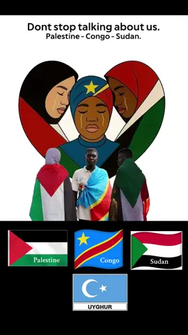 Keep Talking & Pray. Its about humanity  #sudan #gaza #palestine #congo #uyghur 