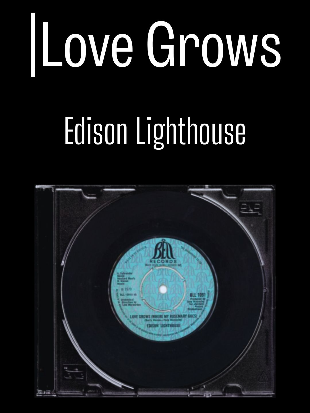 Love Grows (Where My Rosemary Goes)#lyric #song #lyrics #edisonlighthouse