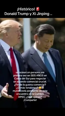 ¡Histórico! 🚨 Donald Trump y Xi Jinping se reúnen en persona por primera vez en SEIS AÑOS en Corea del Sur para negociar un acuerdo comercial crucial. ¿Fin de la guerra comercial? ¿O más tensiones? 😲 El mundo está pendiente de este encuentro en la Cumbre APEC. ¿Qué opinas? ¡Comparte y RT! #TrumpXi #AcuerdoComercial #APEC2025 #NoticiasMundiales