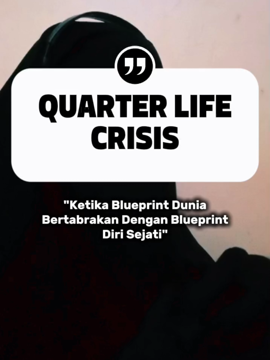 QUARTER LIFE CRISIS #quarterlifecrisis 