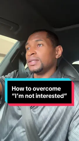 Comment 💬 you’re best rebuttal 🗣️ How to overcome “I’m not interested”  What do you say when a prospect tells you they are not interested?  #imnotinterested #salestips #communicationtips #lifeinsurance 
