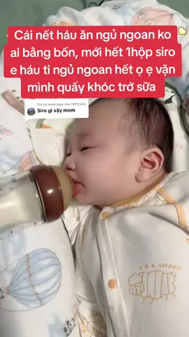 Trả lời @1999_kns bé dưới 6 tháng là thời điểm vàng mẹ bổ sung siro đều trvía con háu ti ngủ sâu giấc hết ọ ẹ vặn mình quấy khóc hấp thu tiêu hóa tốt tăng đề kháng #sirobabyplus #loisuahimom #mebimsua #yêucon 