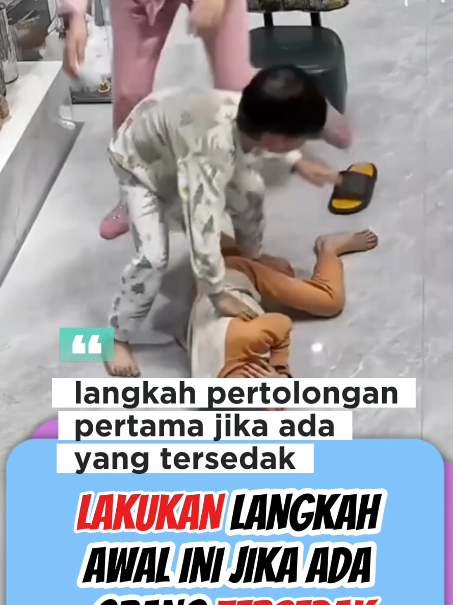 langkah pertolongan awal bila ada yang tersedak #tersedak #trending #healthy #info #viral 