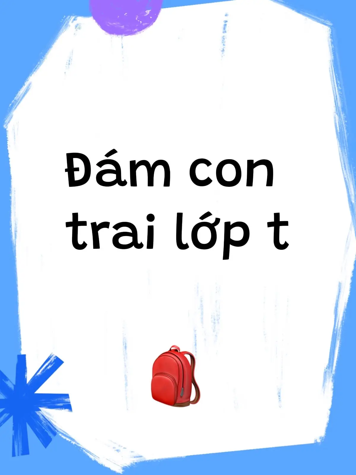 Đám con trai lớp tao đó