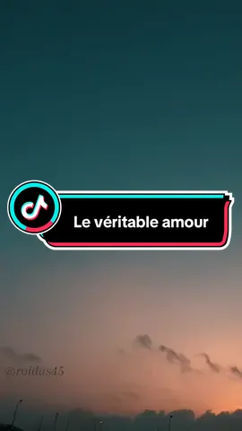Le vrai amour  #Amour #Citation #foryoupage❤️❤️ #roidas45 #pourtoii @sheinalibaba7 
