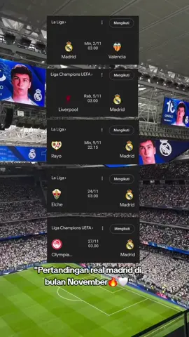 pertandingan di bulan November ini🔥 #realmadridfans #madridista #halamadrid🤍👑 