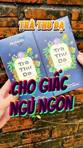 Trà Thư Dạ cho giấc ngủ ngon #CuocDuaNhaSangTao #chiendichnhasangtao #trathuda #anlanhfarm #trathaomoc 