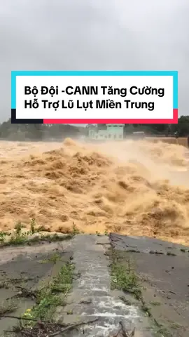 Miền Trung mưa lớn gây ngập sâu nhiều vùng (Quảng Nam cũ)Tp Đà Nẵng.Tăng cường lực lượng Bộ đội và CANN hỗ trợ bà con vùng lũ. 🇻🇳#bodoi #congan #vietnam #hue #fyp  