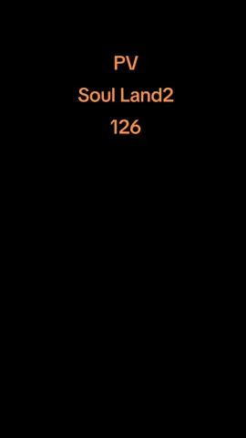 #SoulLand2 #สํานักถังเลิศภพจบแดน #ตัวอย่างหนัง 126#ขึ้นฟีดเถอะ #อย่าปิดการมองเห็น 