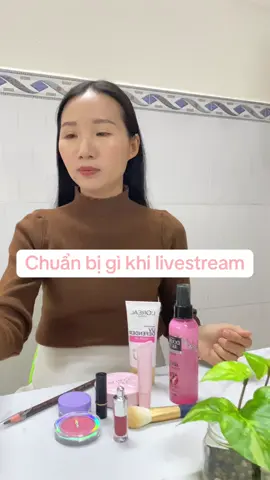 Chuần bị gì khi livestream hoặc quay Video #tuyetmariii #learningontiktok #livestream #video 