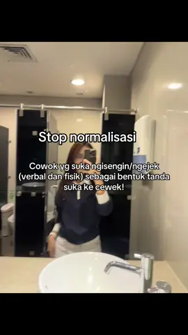 Awalnya iseng ngejek atau main fisik ringan bilangnya karena suka, eh tapi kalo dibiarin bahkan diromantisasi justru ke depannya kita akan menormalisasi bentuk2 kekerasan yang lebih fatal kedepannya. 