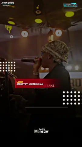 SONG: Loner ARTIST: Joeboy Ft. Wizard Chan #loner #joeboy  #liveperformance  #lyricsvideo #fyp 