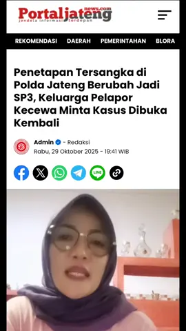 Penetapan Tersangka di Polda Jateng Berubah Jadi SP3, Keluarga Pelapor Kecewa Minta Kasus Dibuka Kembali Admin  - Redaksi Rabu, 29 Oktober 2025 - 19:41 WIB SEMARANG || Portaljatengnews.com – Seorang perempuan paruh baya bernama Rita mengeluhkan kinerja Biro Wasidik Bareskrim Polri, yang telah melakukan gelar perkara khusus, dimana pimpinan gelar perkara yaitu inisial S yang sekarang berpangkat bintang satu. Rita mengungkapkan kekecewaannya pada Selasa (28/10/2025) terkait kasus yang dilaporkan oleh adiknya bernama Ali Mursid pada tanggal 21 Juli 2022, No: LP/B/417/VII/2022/SPKT/Polda Jawa Tengah. Kemudian pada tanggal 24 Juli 2023, oleh Ditreskrimum Polda Jateng, terlapor sudah ditetapkan sebagai Tersangka. Selanjutnya secara mengangetkan, pada tanggal 13 Maret 2024, Ditreskrimum Polda Jateng, mengeluarkan Surat Penghentian Penyidikan atau SP3, karena ada perintah dari hasil gelar khusus yang diadakan Biro Wasidik Bareskrim Polri, dengan alasan perkara tersebut tidak ada tindak pidana. Padahal pihak penyidik Polda Jateng bisa menetapkan terlapor sebagai tersangka berarti sudah memenuhi unsur ditemukan 2 (dua) alat bukti. Rita kecewa lantaran penetapan tersangka dalam kasus dugaan pemalsuan surat dan menempatkan keterangan palsu dalam akta autentik, berubah perkaranya jadi dihentikan melalui SP3. Dalam keterangannya, laporan kasus dengan obyek buku nikah yang tidak tercatat atau buku nikah Aspal yang diduga dilakukan oleh tersangka Suharmi yang merupakan mantan adik ipar pelapor, kemudian disaat pasangannya meninggal dunia, buku nikah tersebut digunakan untuk membuat SKW (Surat Keterangan Waris ) untuk menguasai hak-hak keluarga pelapor secara sepihak. Namun demikian pelaporan Ali Mursid Bin Mulyadi berujung kecewa lantaran Biro Wasidik Bareskrim Polri, tiba-tiba keluar Surat Perintah Penghentian Penyidikan (SP3). Rita mengungkapkan ada dugaan intervensi dari pihak Biro Wasidik Bareskrim Polri kepada Penyidik Polda Jateng saat gelar perkara khusus yang diadakan di Biro Wasidik Bareskrim Polri dengan pimpinan gelar inisial S. Akibat perkara yang dilaporkan tersebut pelapor akhirnya tidak bisa mendapatkan keadilan. Harapan Pelapor Perkara tersebut dibuka kembali. “Biarkan JPU yang menentukan perkara yang dilaporkan masuk tindak pidana atau tidak, biarkan JPU yang menentukan,” ungkapnya. Penetapan tersangka tersebut sebelumnya menuai sorotan publik karena bukti-bukti yang cukup kuat. Namun, perubahan status ini menimbulkan pertanyaan tentang kinerja aparat penegak hukum. Pihak keluarga pelapor mendesak transparansi dan akuntabilitas dalam proses hukum. “Kasus ini sangat serius, kami ingin kejelasan dan keadilan,” kata Rita. Selasa (28/10/2025) Kinerja Biro Wasidik Bareskrim Polri dalam menangani kasus ini menjadi sorotan. Publik menilai bahwa perubahan status tersangka menjadi SP3 tanpa alasan yang jelas menimbulkan kesan bahwa ada upaya untuk melindungi oknum tertentu. Laporan: Wawan #kapolriindonesia #poldajateng #beritaviral #beritaditiktok #indonesia🇮🇩 #semuabisaditiktok #semogafyp #@semua 