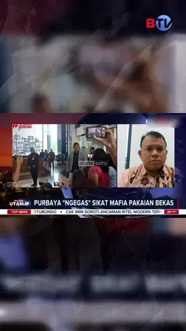 Ketua Umum APKLI, Ali Mahsun, menilai langkah tegas pemerintah memutus praktik impor ilegal sebagai strategi cerdas. Ia menyebut impor pakaian bekas melibatkan oknum internal dan merugikan ekonomi, menekan UMKM hingga 70%, serta menyebabkan hilangnya ratusan lapangan kerja Ikuti perkembangan berita terbaru lewat pantauan langsung hanya di BTV. Jangan lupa scan ulang TV Digital / Set Top Box kamu: • 44 UHF untuk Bandung • 40 UHF untuk Medan #PurbayaYudhiSadewa #PurbayaEffect #StopImporIlegal #UMKM #BTV