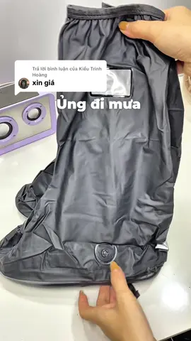 Trả lời @Kiều Trinh Hoàng ủng đi mưa, đi dọn rác không lo bị ướt #ungdimua #ungbaovegiay 