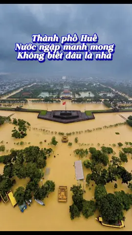 Nước ngập đại nội Huế miền trung ơi xin đừng mưa nữa #xuhuong 