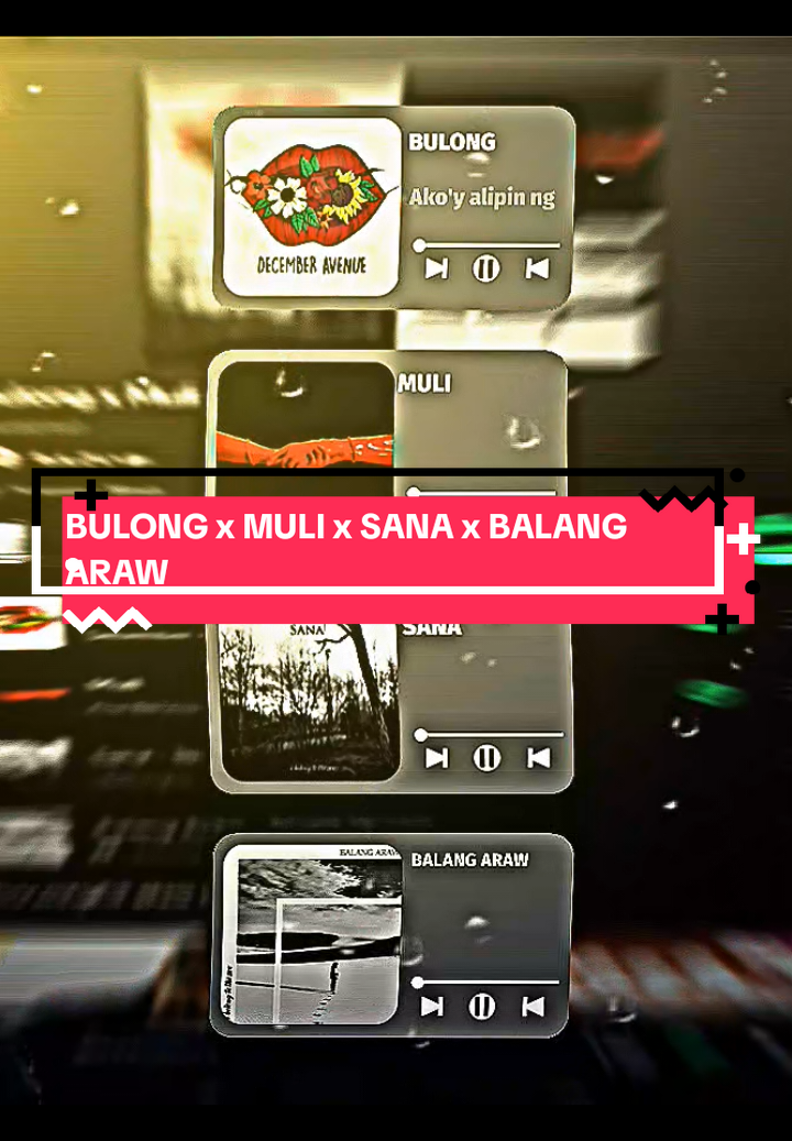 BULONG x MULI x SANA x BALANG ARAW #fypシ #fyp #music #foryoupage #LearnOnTikTok 