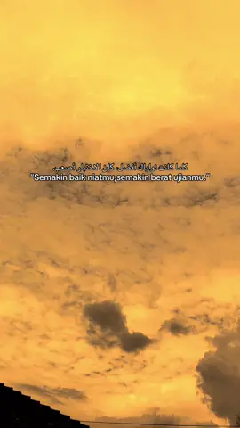 كلما كانت نواياك أفضل، كان الاختبار أصعب. “Semakin baik niatmu,semakin berat ujianmu.” #fyp #arabicsong #langitaesthetic #fyppage #lewatberanda 