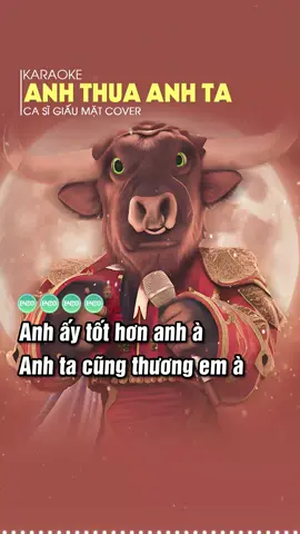 Karaoke | Anh Thua Anh Ta - Ca Sĩ Giấu Mặt Cover #anhthuaanhta #casigiaumat #hatcungenzo #viral 