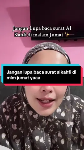 Jangan lupa yaa baca surat al kahfi nya di malam jumat ini #alkahfi #jumatberkah 