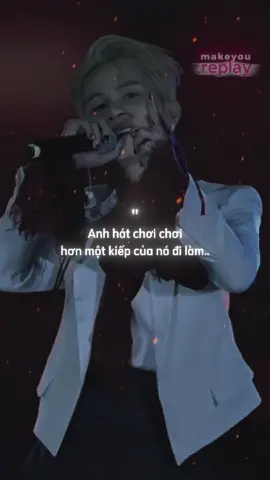 Mấy đứa không ưa anh… #makeyoureplay #j97 #fypシ #xuhuong 