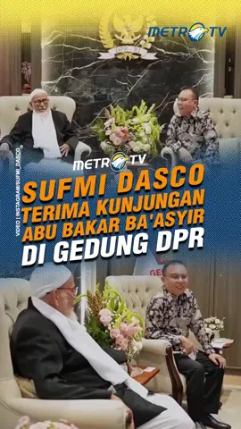 Wakil Ketua DPR RI Sufmi Dasco Ahmad menerima kunjungan pemimpin Pondok Pesantren Al Mukmin Ngruki Sukaharjo, Abu Bakar Ba'asyir, di Gedung DPR, Senayan, Kamis (30/10). #tiktokmetrotv #beritaviral #tiktokberita #metrotv #viral #fyp #wakilketuadpr #dprri #sufmidasco #ponpes #almukminngruki #Abubakarbaasyir #dpr