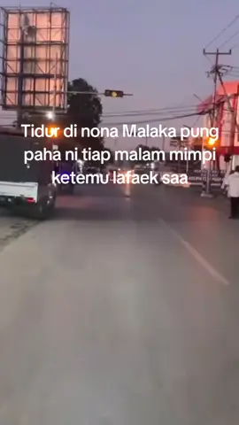 #🤣 #lafaekmalaka #4u #jelajahromantis #kupangtiktok 