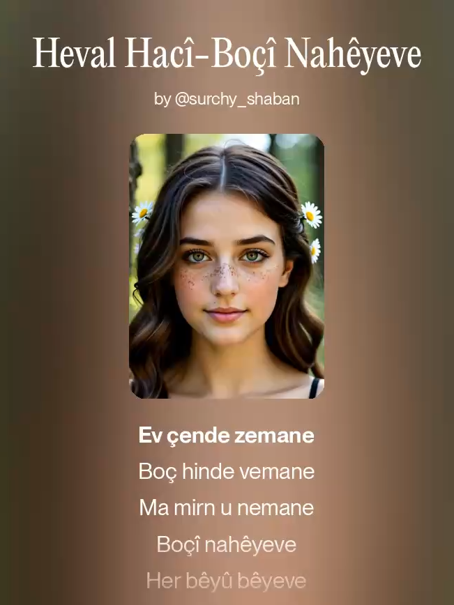 Boçî Nahêyeve. Sitrana hunermend Heval Hacî. Made with AI by Shaban Surchy. @hevalhaci129  #kefşet #dohuk_zakho_kurdistan_iraq #explore #fyp #viral #qamishlo_derik_amude_afrin_hasake #iraq_syria_turkey_america #hewler_slemani_helebce_kerkuk_amedi