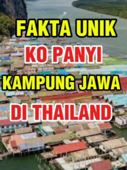 Fakta unik Kopanyi kampung Jawa di Thailand #faktaunikdunia #Faktaunikkopanyi #Desaapungthailand