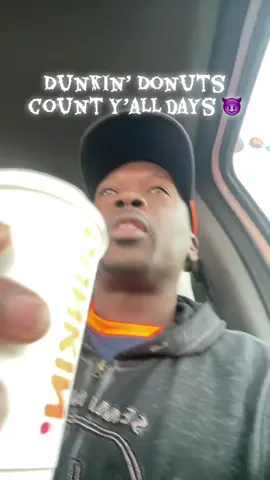 Dunkin’ Donuts need to count they days #dunkindonuts #dunkin #count #days 