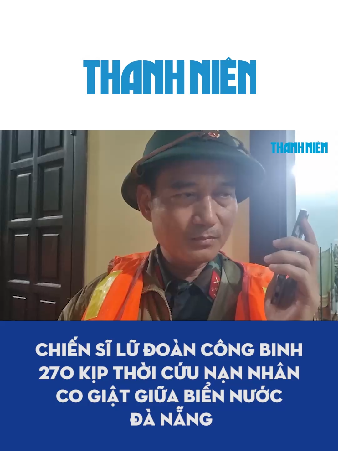 Chiến sĩ Lữ đoàn Công binh 270 kịp thời cứu nạn nhân co giật giữa biển nước Đà Nẵng #tiktoknews #tiktokthanhnien #lulut #danang #mua #hue