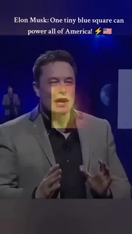 Elon Musk: The Tiny Blue Square That Can Power the U.S. | Solar Revolution ☀️” #ElonMusk #SolarEnergy #CleanEnergy #FossilFreeFuture #TeslaEnergy       ---